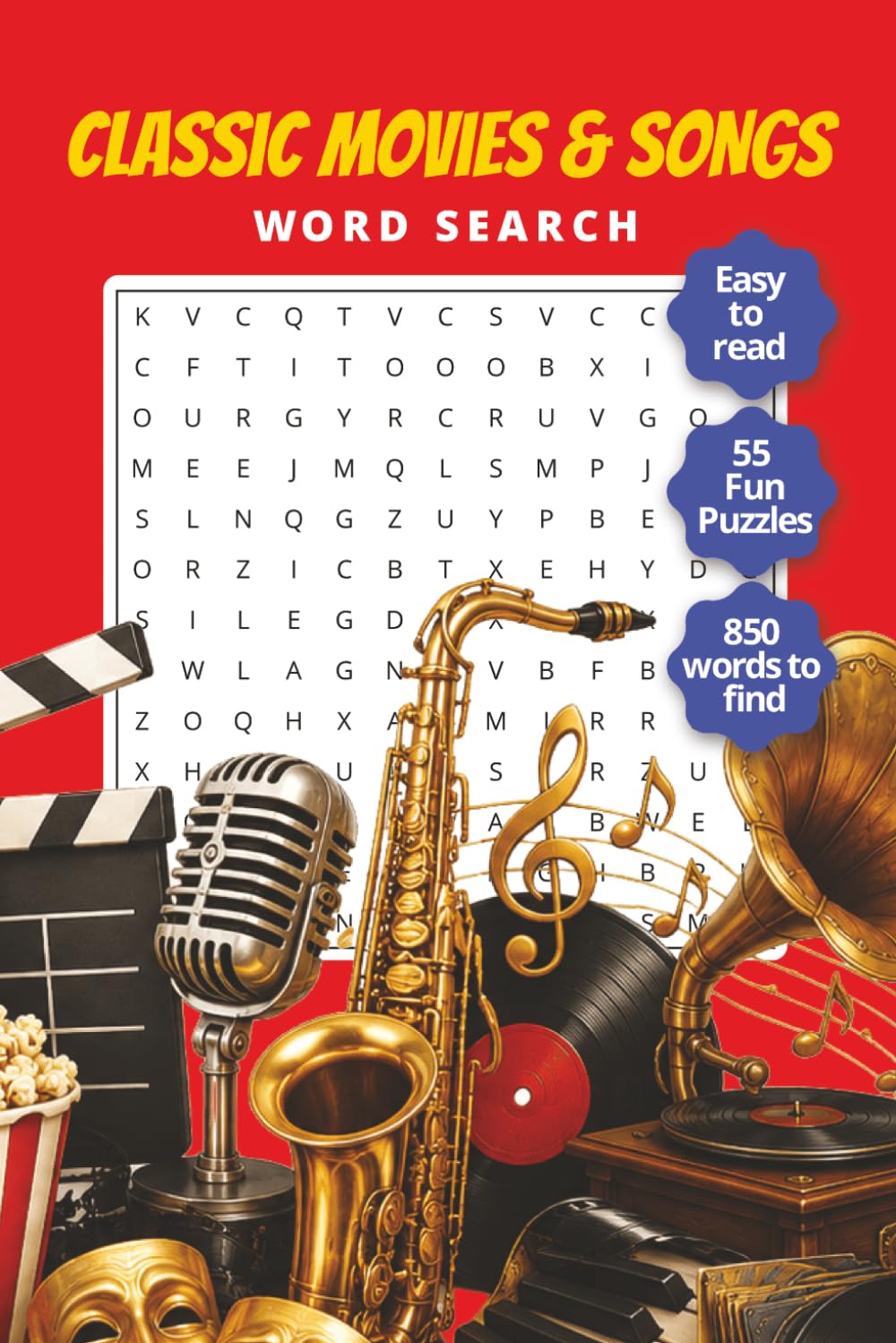 Classic Movies Word Search: Large Print Puzzle Book for Adults and Seniors – Fun Nostalgic Word Games Featuring the Greatest Films and Songs of All ... of Five Useful Books Word Search Series)