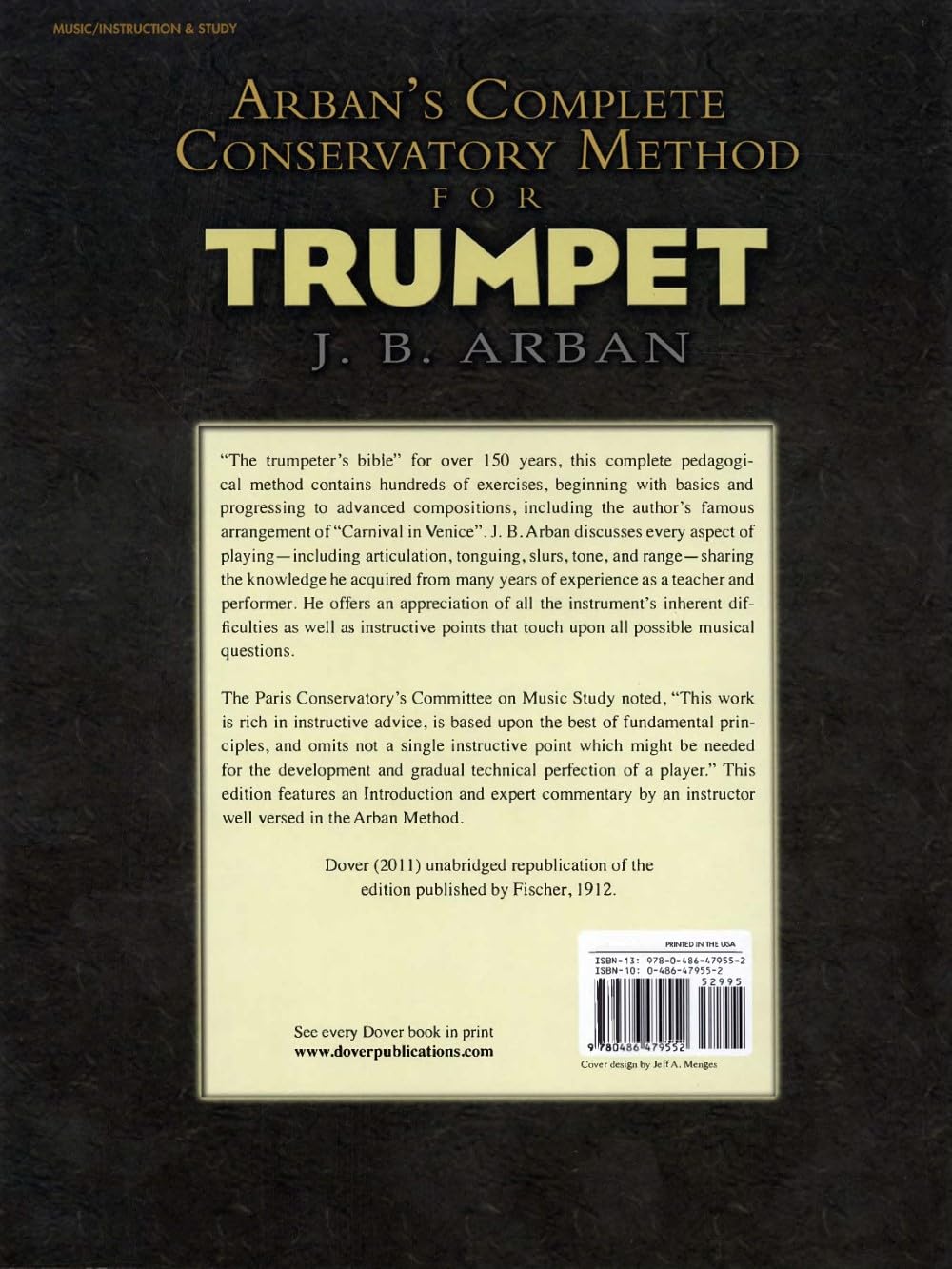 Jean-baptiste arban: complete conservatory method for trumpet trompette: Lay-Flat Sewn Binding (Dover Books on Music: Instruction)