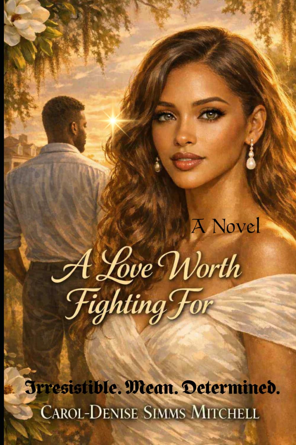 A Love Worth Fighting For