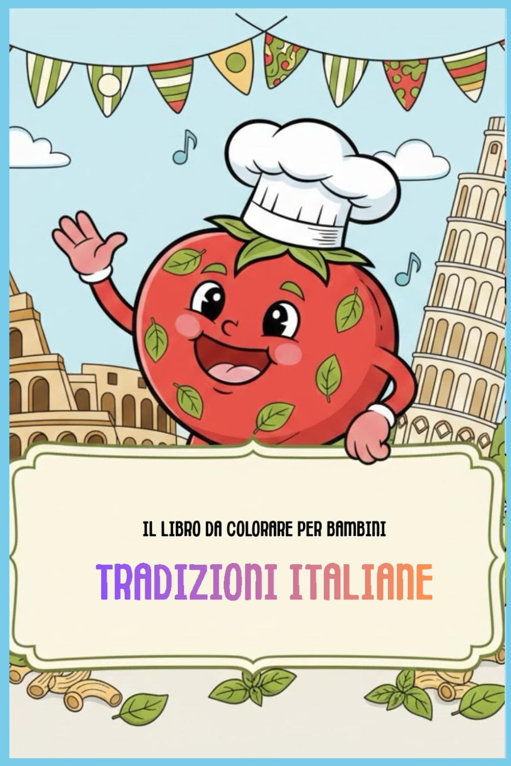 Tradizioni Italiane: Il libro da colorare per bambini