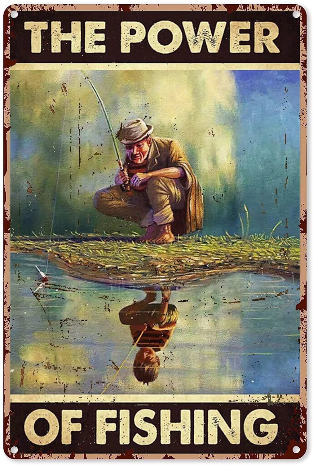 Tin Sign The Power Of Fishing Wall Retro Tin Sign,Bathroom Decoration for Bars,Restaurants,Cafes and Bars,New Year,Metal Sign 12x16 Inches