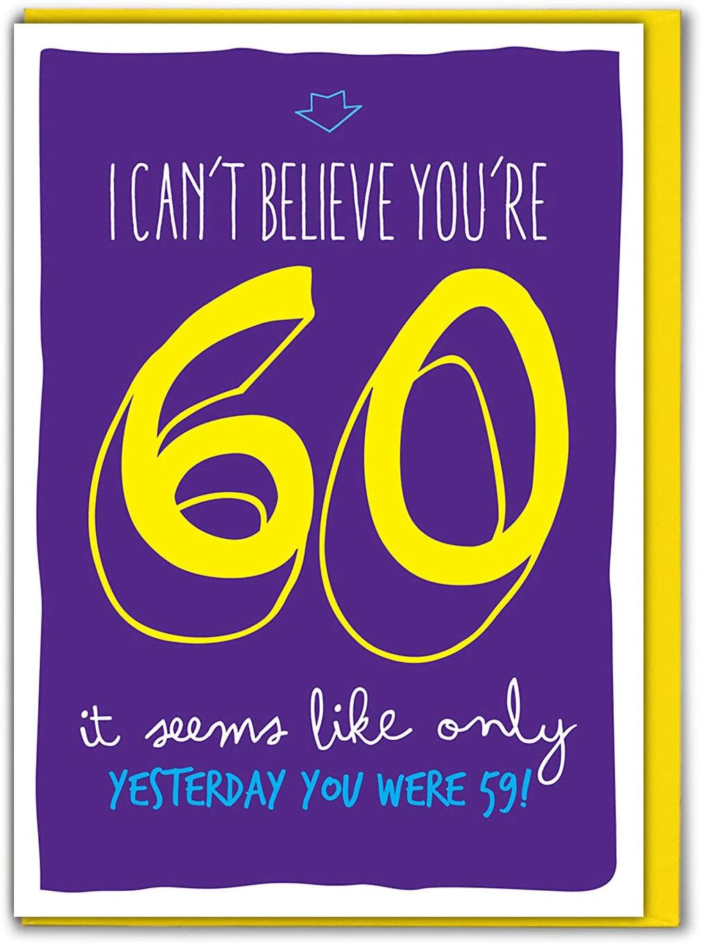 Brainbox Candy60th Age Funny Humorous Cheeky Happy Birthday Card - 'Sixtieth Birthday' - Perfect For Him Her Friend Sibling Mum Dad Uncle Aunt Brother Sister Grandparent
