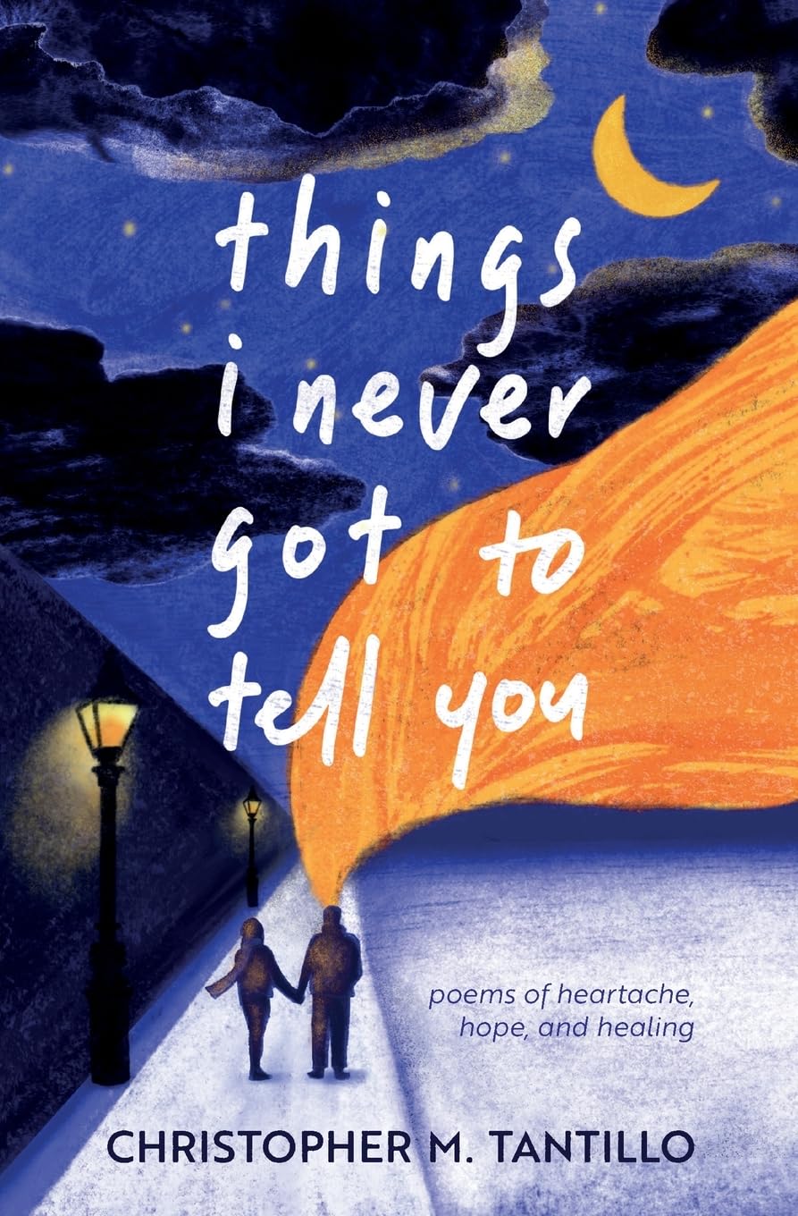 things i never got to tell you: 1 (Things Never Said)