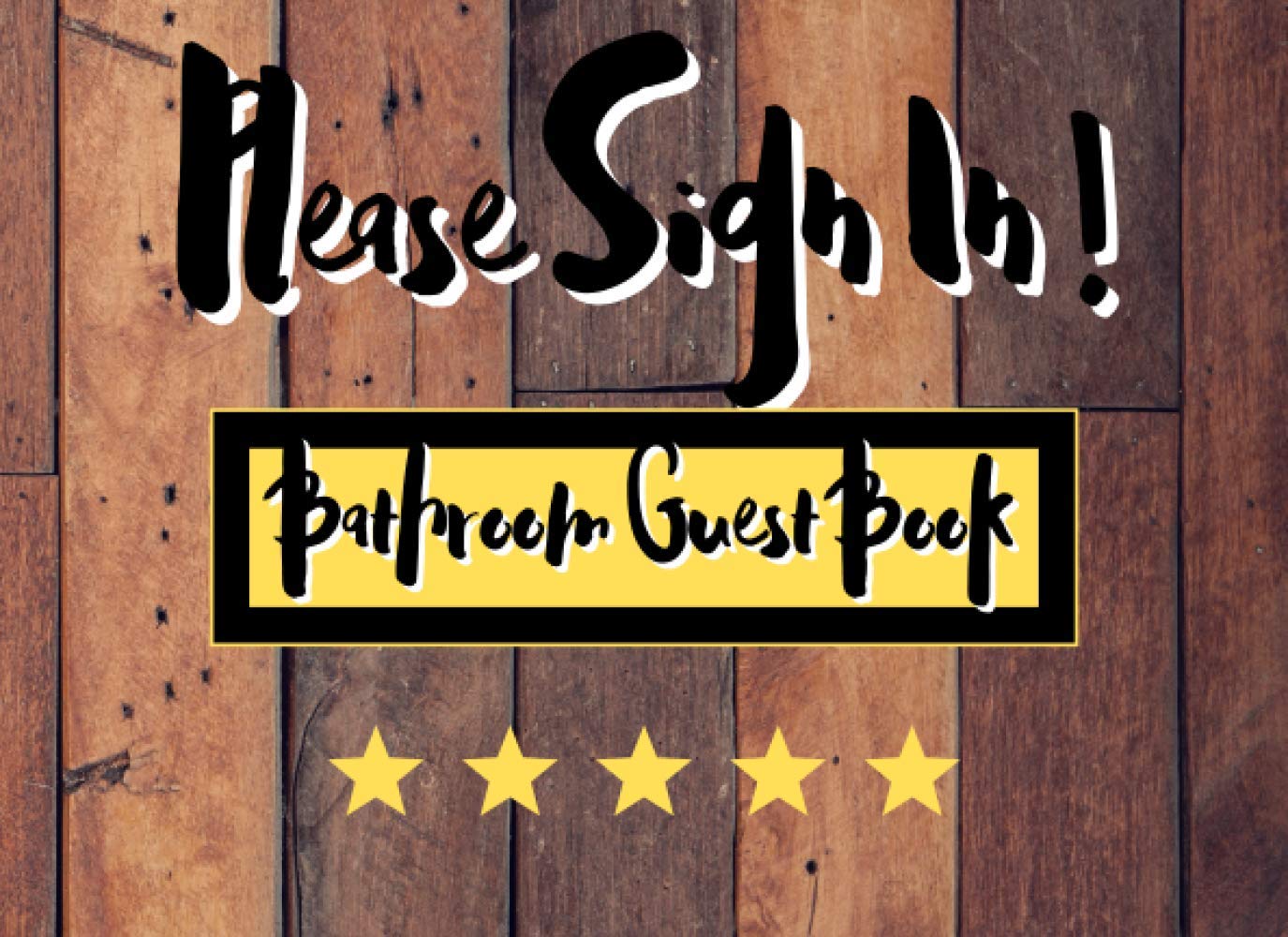 Bathroom Guest Book Toilet & Bathroom GuestBook Please Sign In