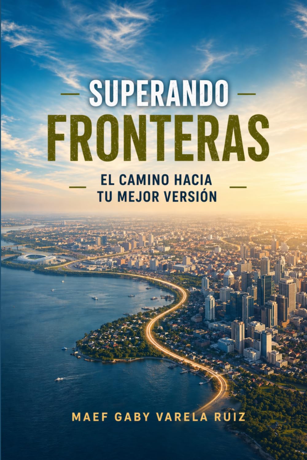 Superando Fronteras: El Camino Hacia Tu Mejor Versión
