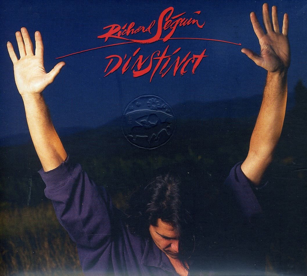 D'instinct [Audio CD] Seguin, Richard