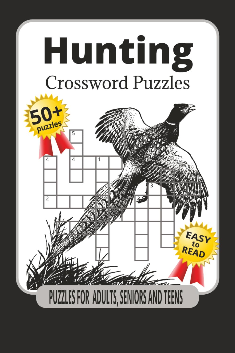 Hunting Crossword Puzzles: Crossword Puzzles with Easy to Read print about Hunting, Outdoors and Nature [6x9", 120 pages] 50+Puzzles, Gift for vacations, hunters or hikers.