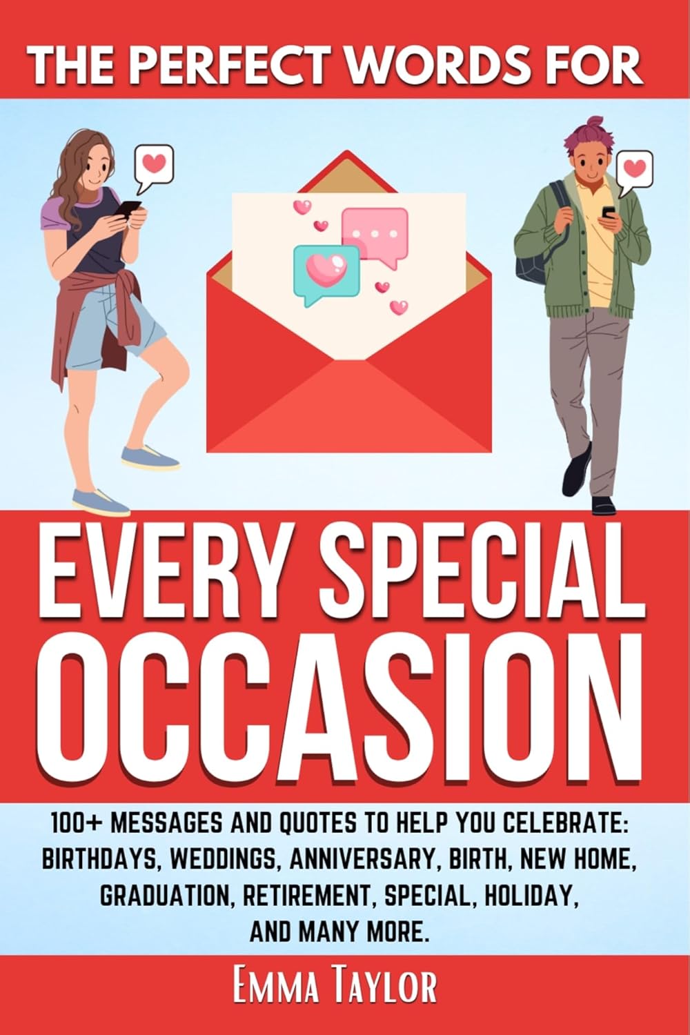 The Perfect Words For Every Special Occasion 100+ Messages and Quotes