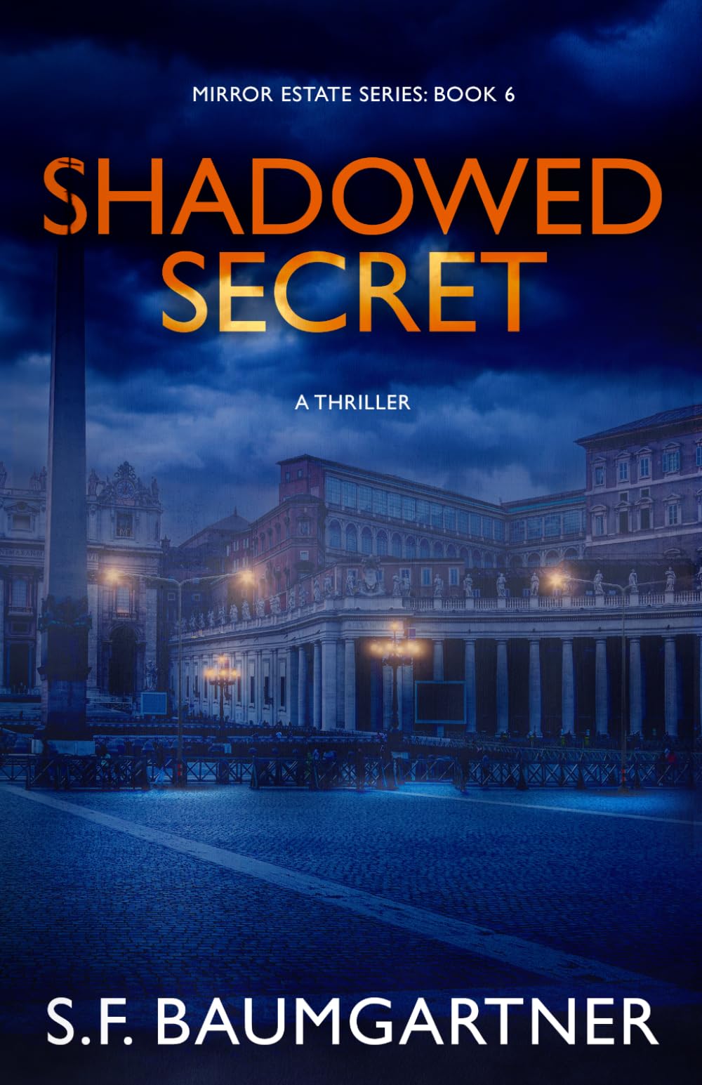 Shadowed Secret: A Thriller (Mirror Estate Thrillers)