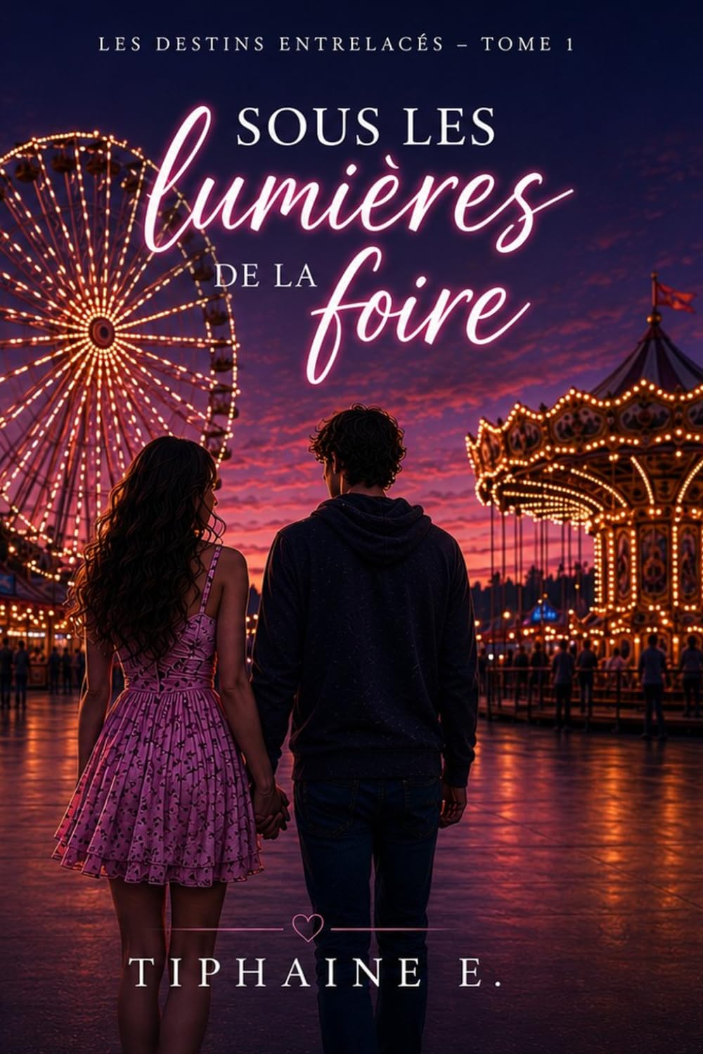 Les Destins Entrelacés: Sous les lumières de la foire
