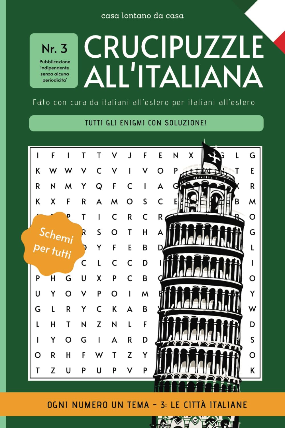 Crucipuzzle all'italiana: Parole intrecciate in italiano per italiani all'estero su cittá e paesi