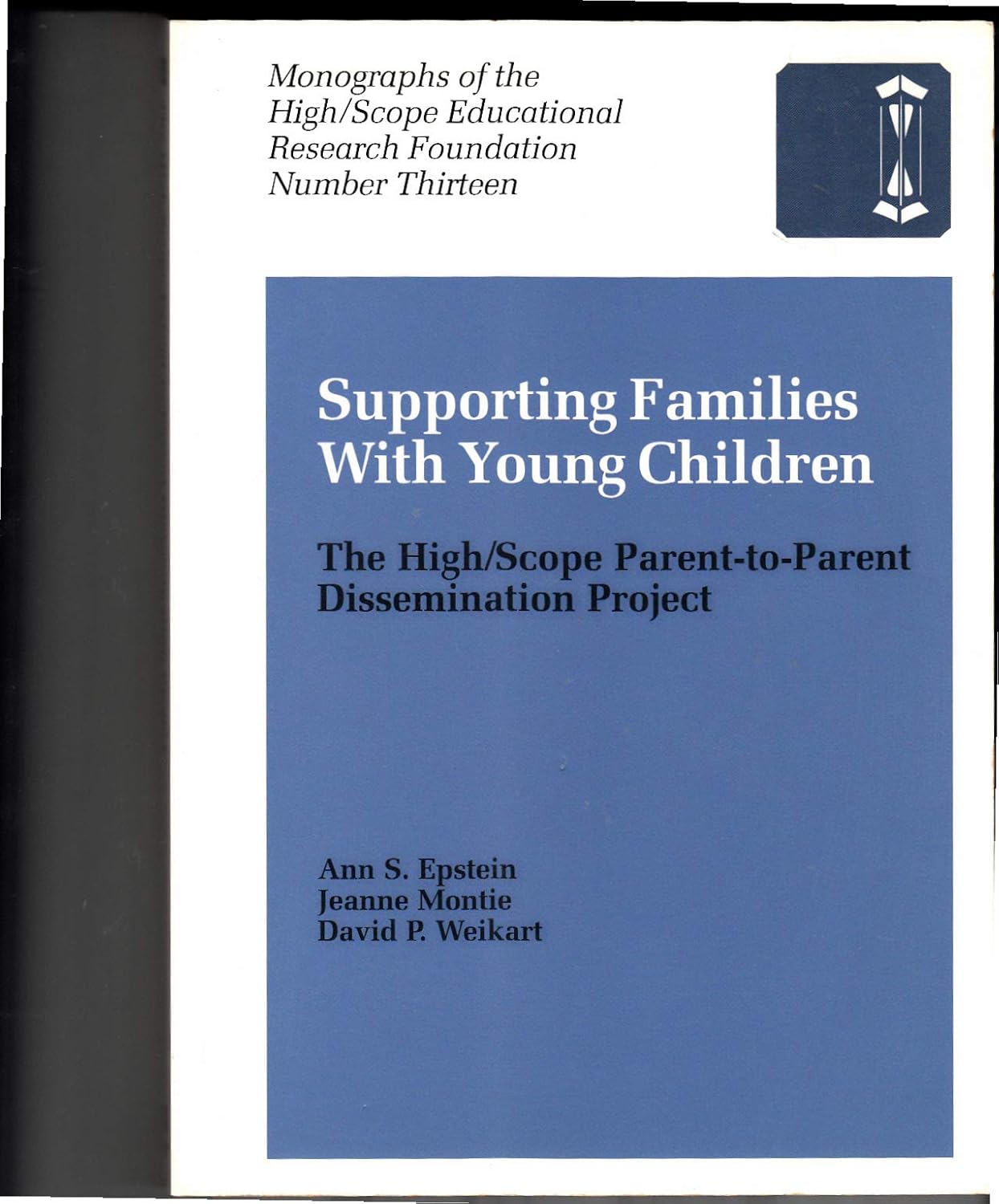 Supporting Families With Young Children: The High/Scope Parent-To ...