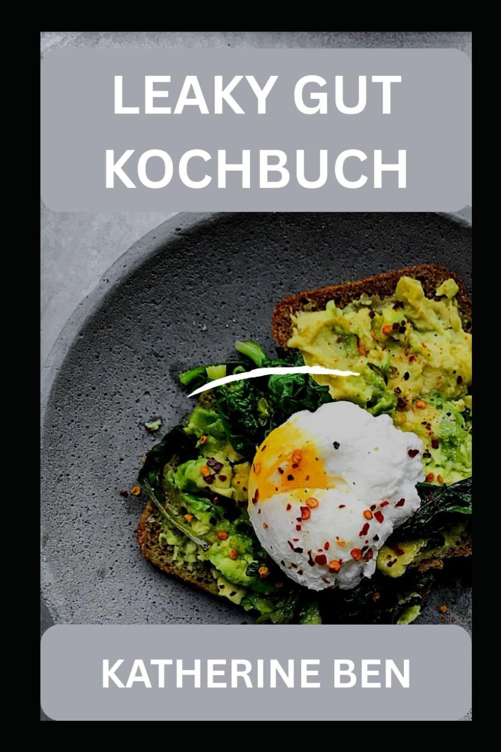 LEAKY GUT KOCHBUCH
