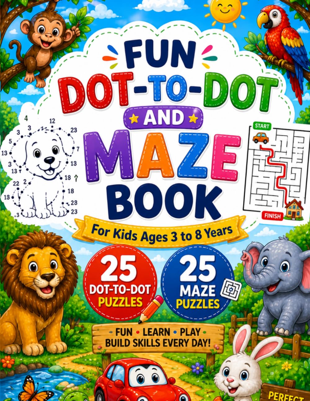Dot-to-Dot and Maze Challenge for Kids Ages 3–8: 50 Fun Activities with Easy Dot-to-Dot Puzzles and Mazes for Toddlers & Preschoolers