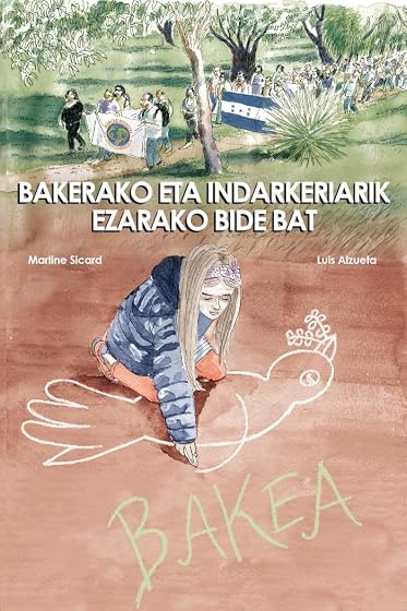 BAKEA ETA INDARKERIARIK GABEKO BIDEA