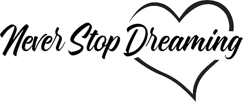 Miniatura 2 de Never Stop Dreaming - Calcomanía grande para decoración de pared, color negro, 48 x 20 pulgadas