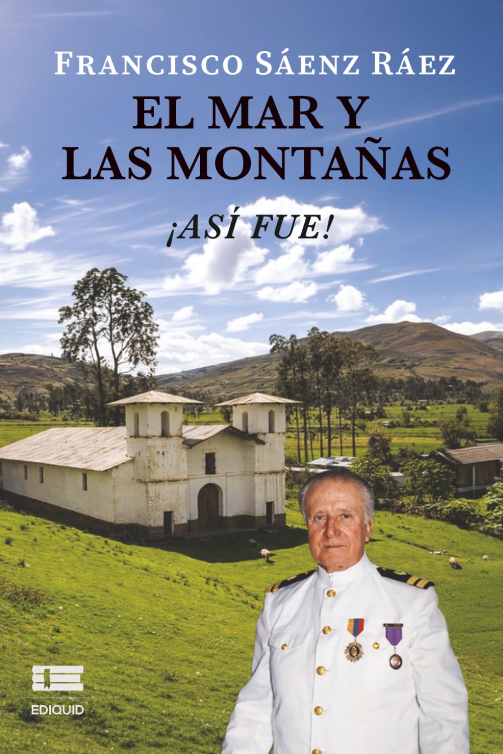 El mar y las montañas: ¡Así fue!