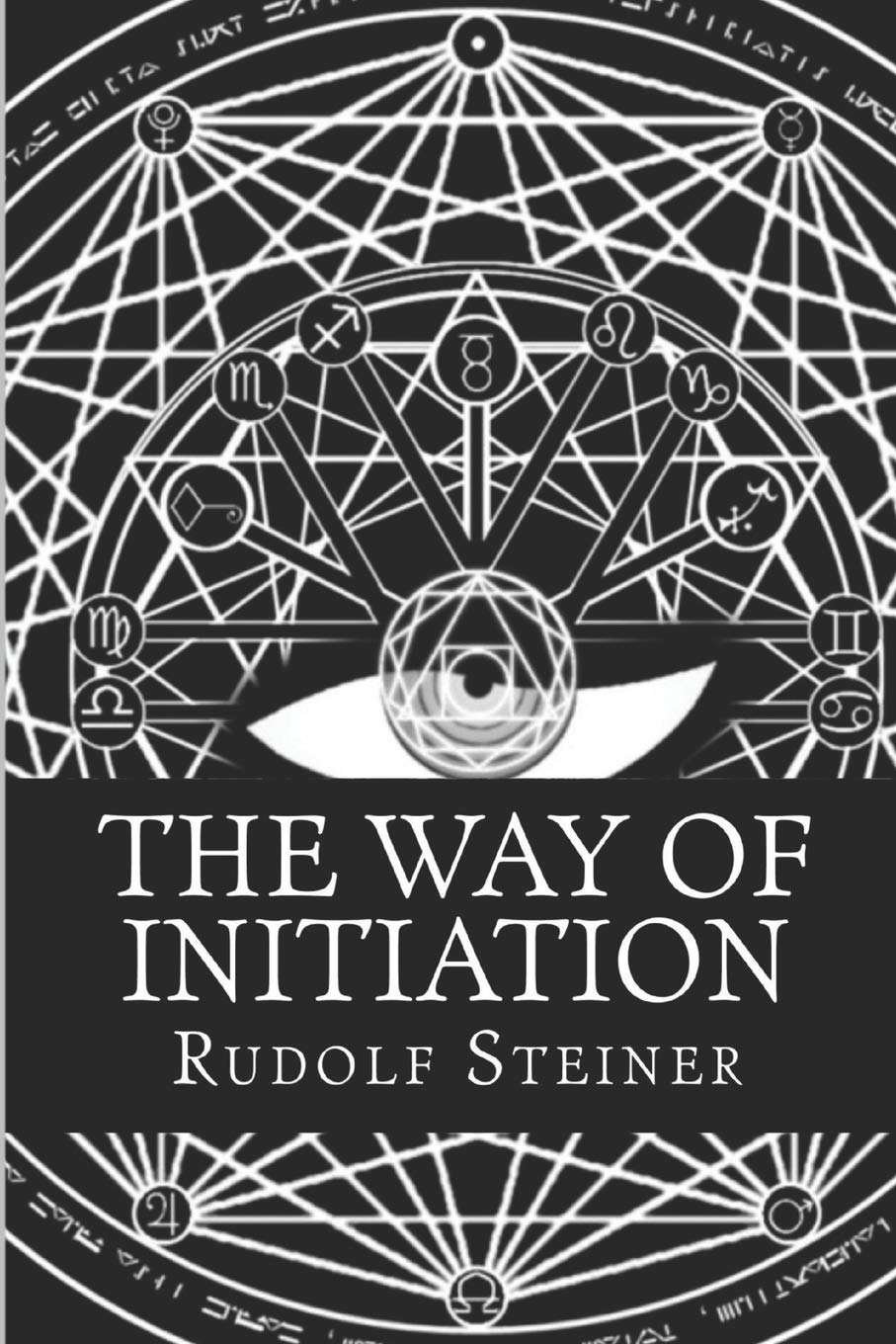 The Way of Initiation Paperback – April 27, 2014