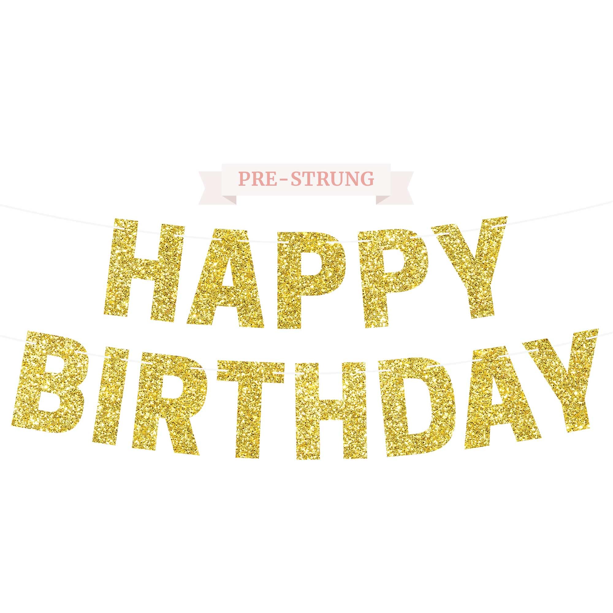 Pre-strung Happy Birthday Banner - No DIY - Glitter Birthday Party Banner for Men & Women - Pre-strung Garland on 8 ft Strands - Bday Party