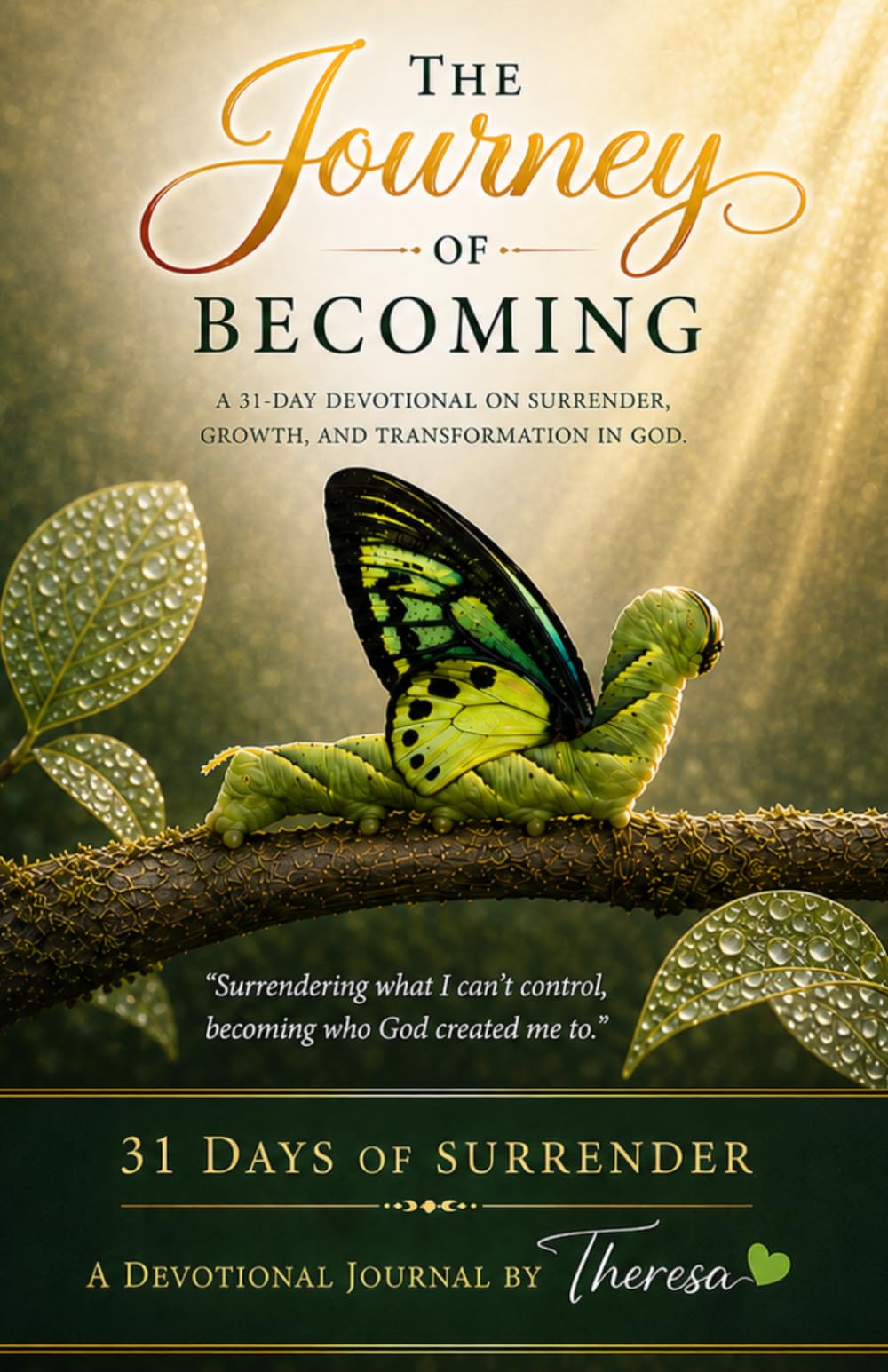 The Journey of Becoming- 31 Days of Surrender