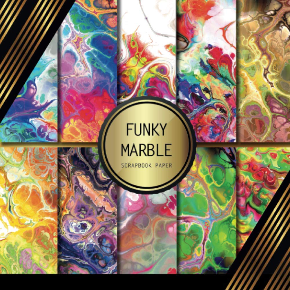 Scrapbook Paper: Funky Marble: Double Sided Craft Paper For Card Making, Origami & DIY Projects | Decorative Scrapbooking Paper