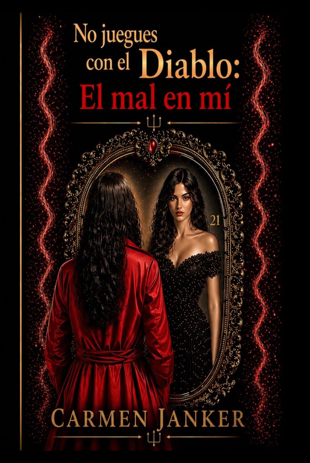 No juegues con el Diablo: El mal en mí
