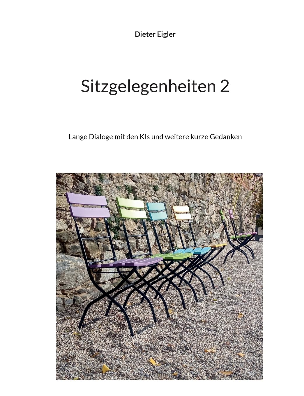 Sitzgelegenheiten 2: Lange Dialoge mit den KIs und weitere kurze Gedanken
