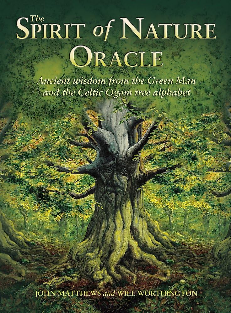 Spirit of Nature Oracle: Ancient wisdom from the Green Man and the Celtic Ogam tree alphabet