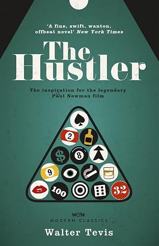 The Hustler: From the author of The Queen’s Gambit – now a major Netflix drama (W&amp;N Modern Classics)