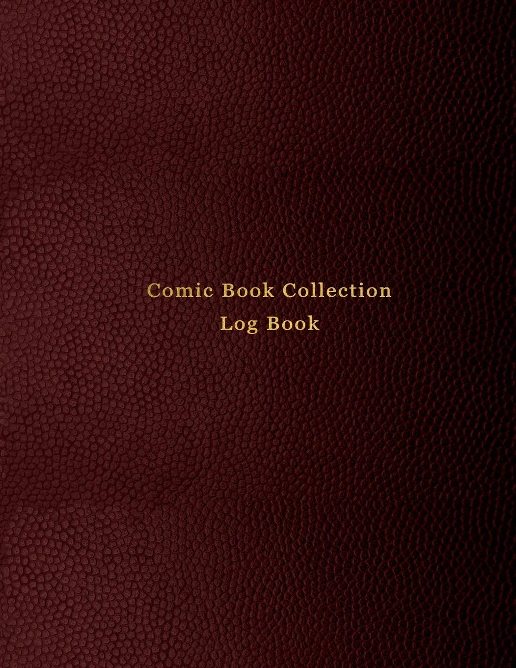 Comic book collection logbook: Log journal for tracking, keeping inventory and recording your comic book collection | Comic enthusiasts, sellers, storers and lovers | Professional black cover design