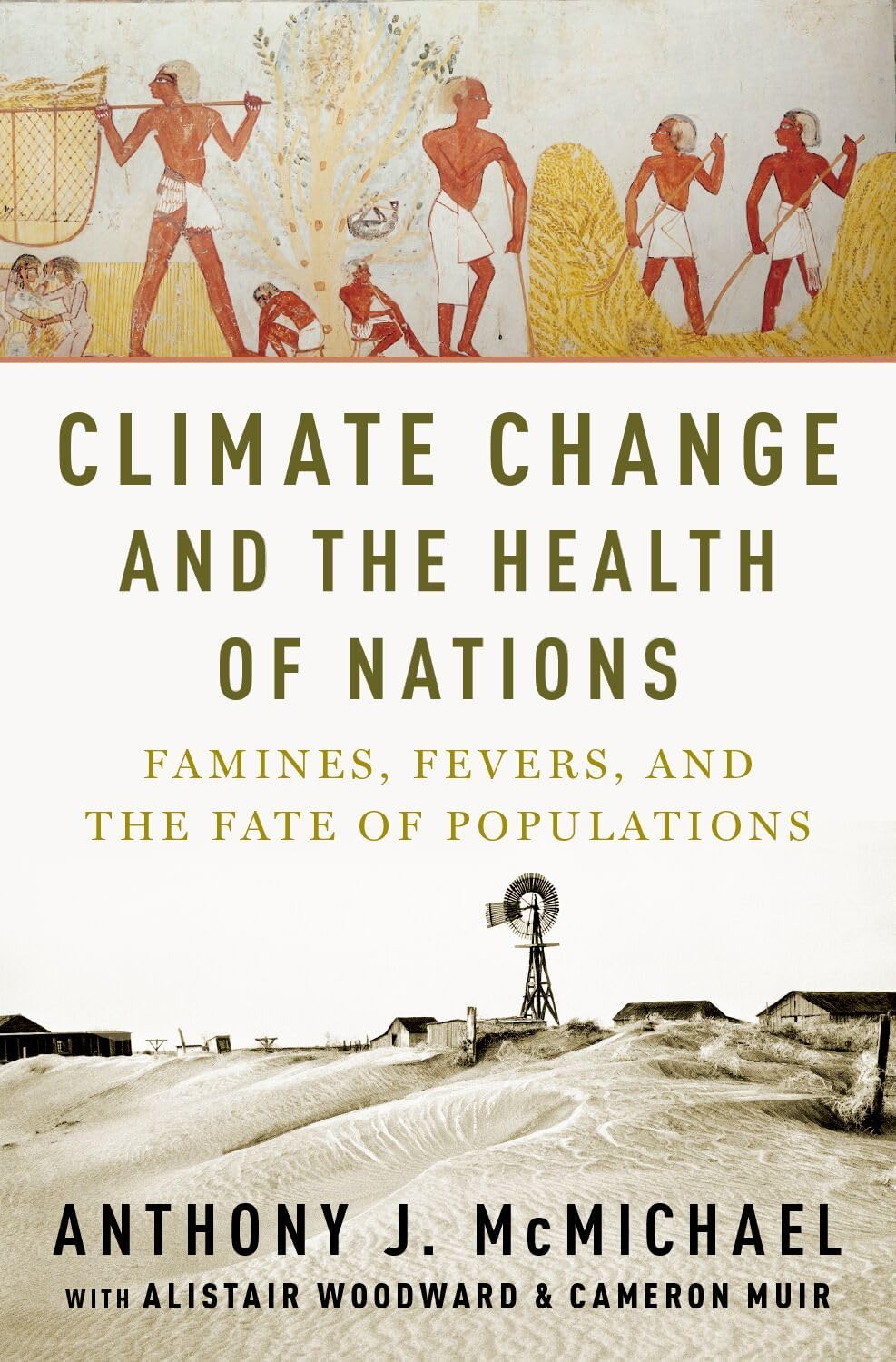 Climate Change and the Health of Nations: Famines, Fevers, and the Fate of Populations