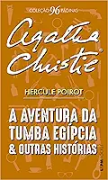 A aventura da tumba egípcia e outras histórias - 96 páginas: Hercule Poirot