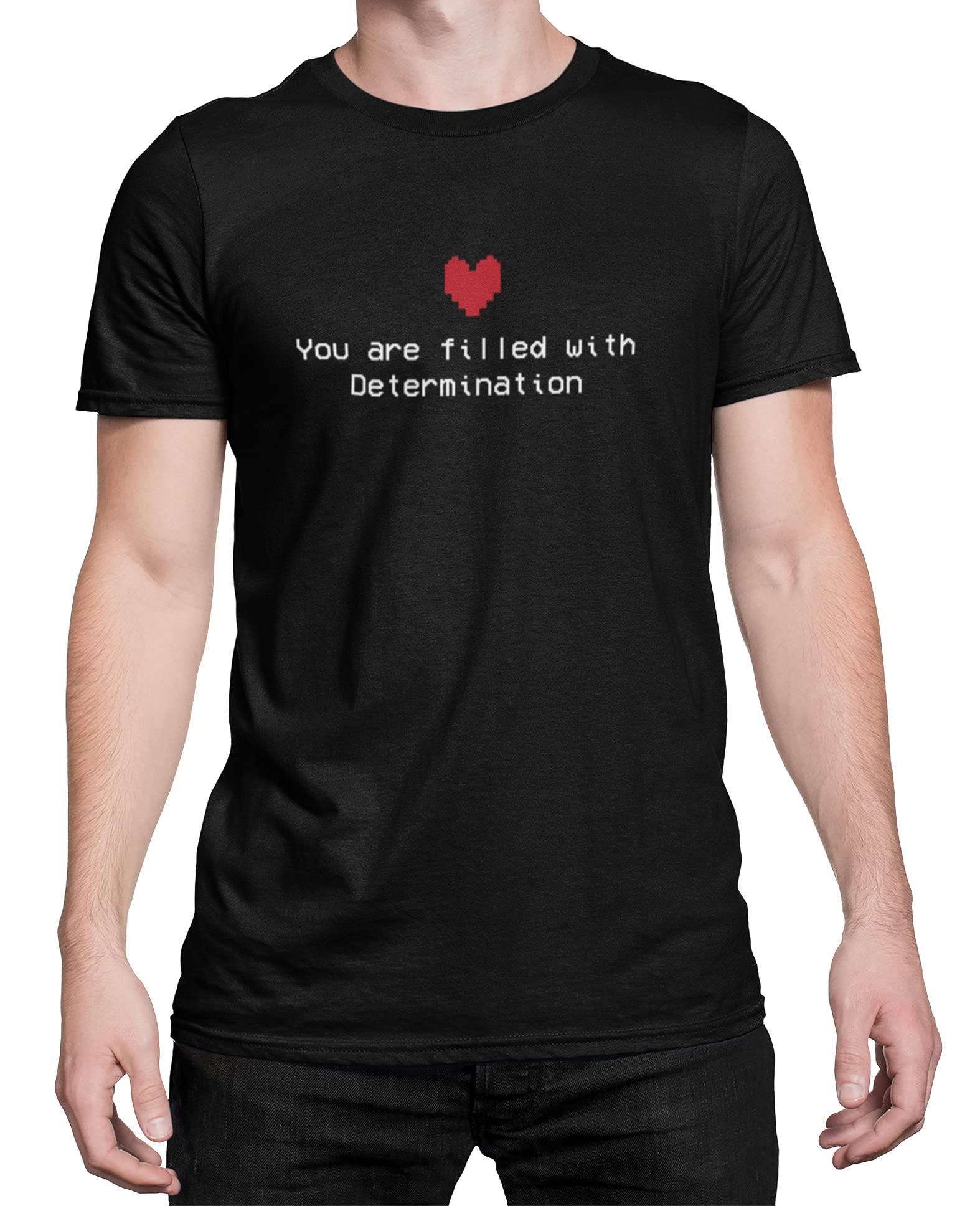 LuxylUnisex You are Filled with Determination T-Shirt