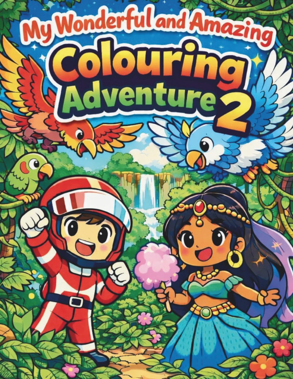 My Wonderful and Amazing Colouring Adventure 2: Fun and Easy Pages for Kids Ages 3–8