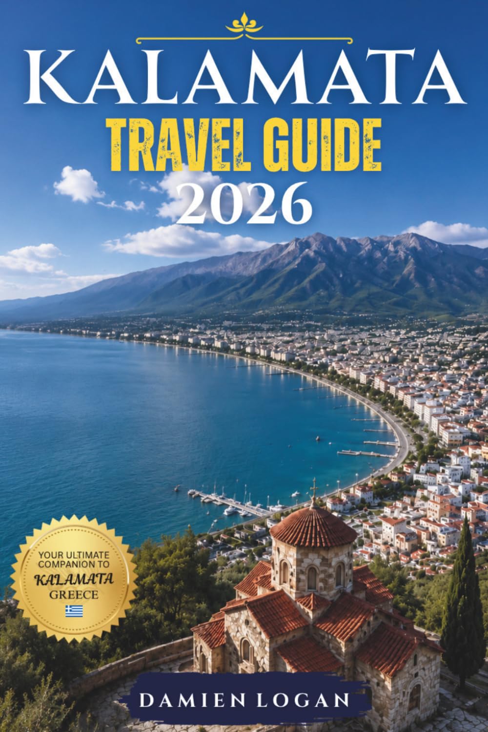 KALAMATA TRAVEL GUIDE 2026: Where History Meets the Messinian Sea
