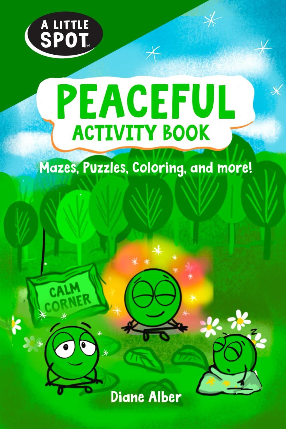 A Little Peaceful SPOT Activity Book: Mazes, Puzzles, Coloring, and More!