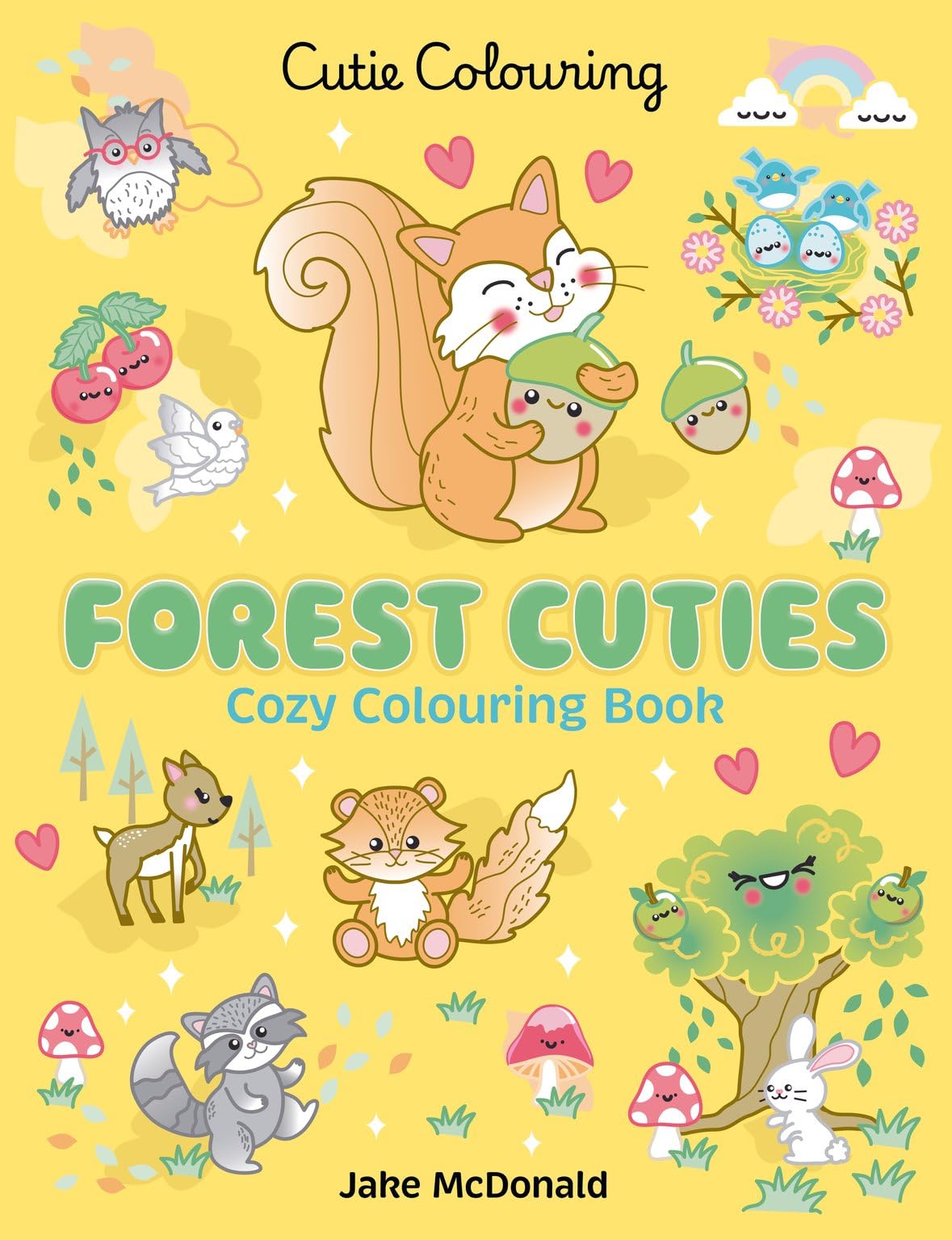 Forest Cuties Colouring Book: The Relaxing Colouring Book Full of Adorable Forest Animal Characters