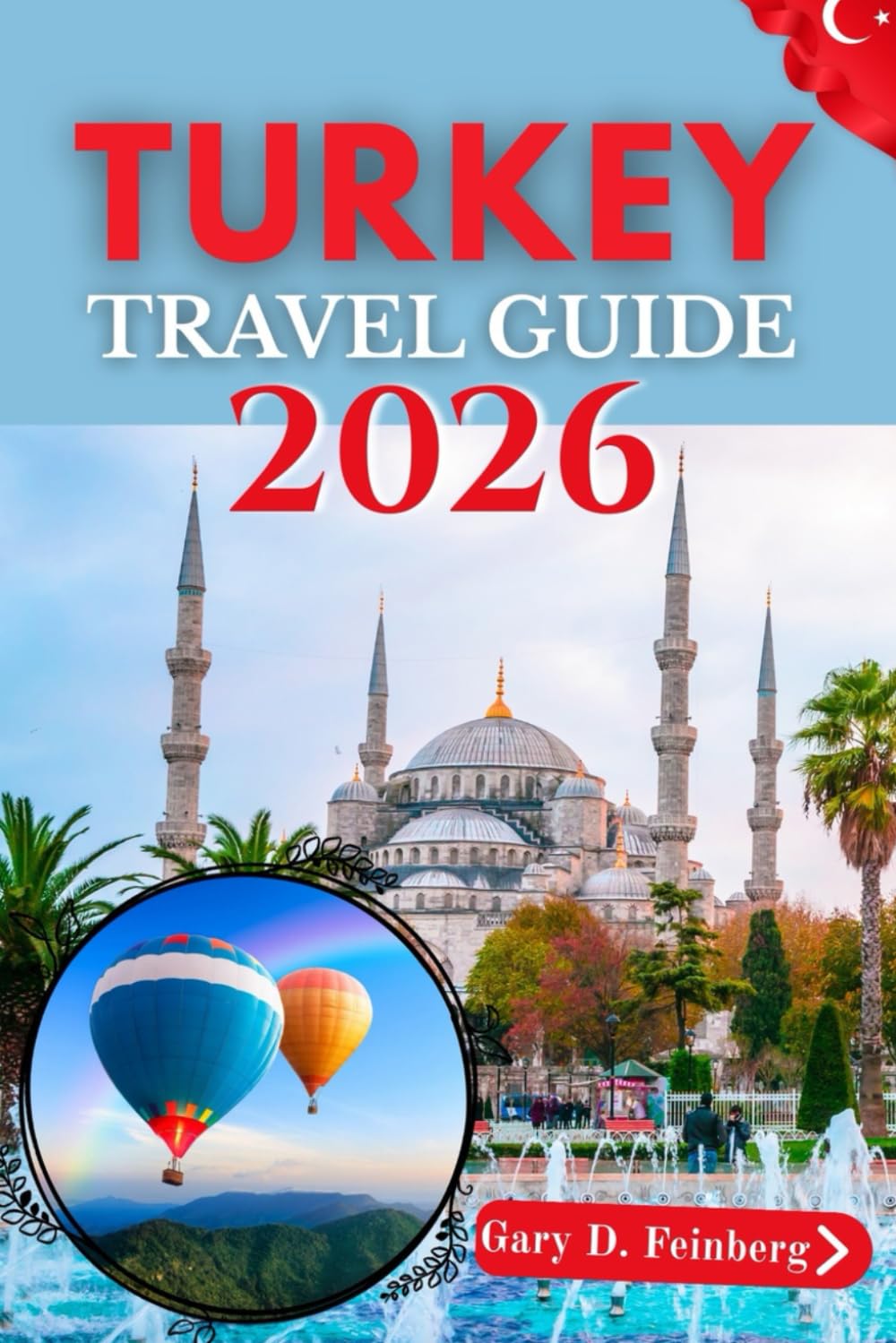 Turkey Travel Guide 2026