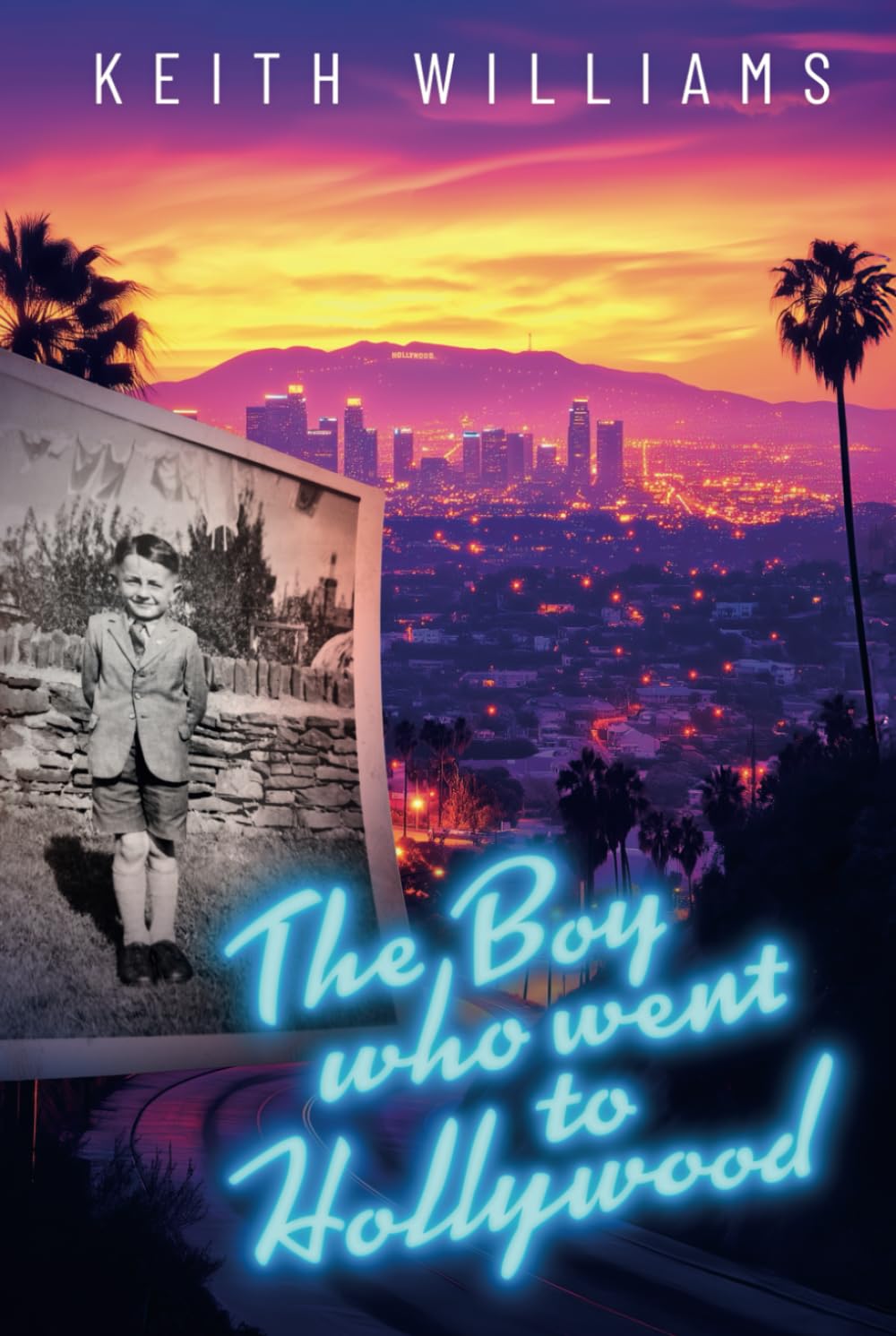THE BOY WHO WENT TO HOLLYWOOD