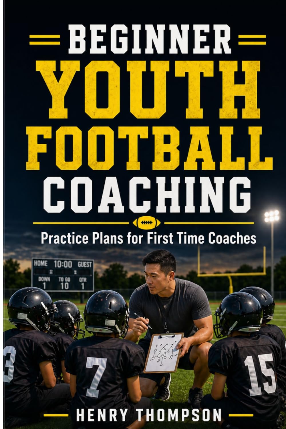 Beginner youth football coaching: Practice plans for first time coaches