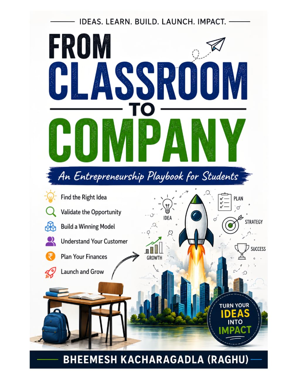 From Classroom to Company: An Entrepreneurship Playbook for Students