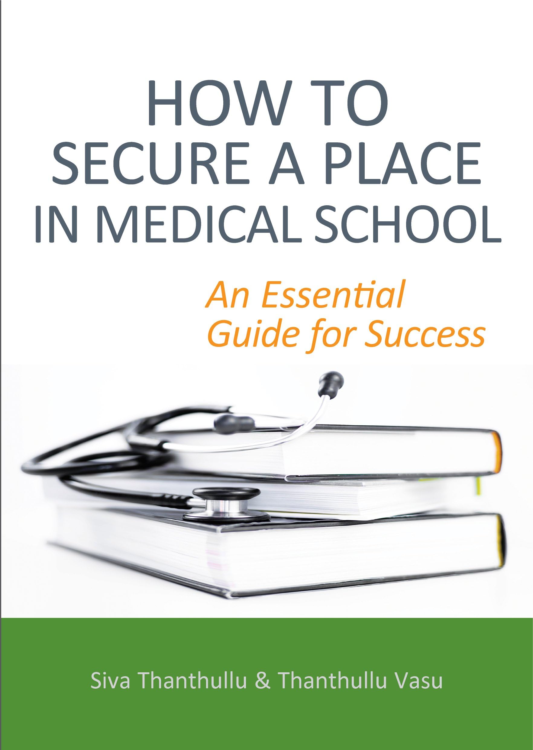 How to Secure a Place in Medical School: An Essential Guide for Success