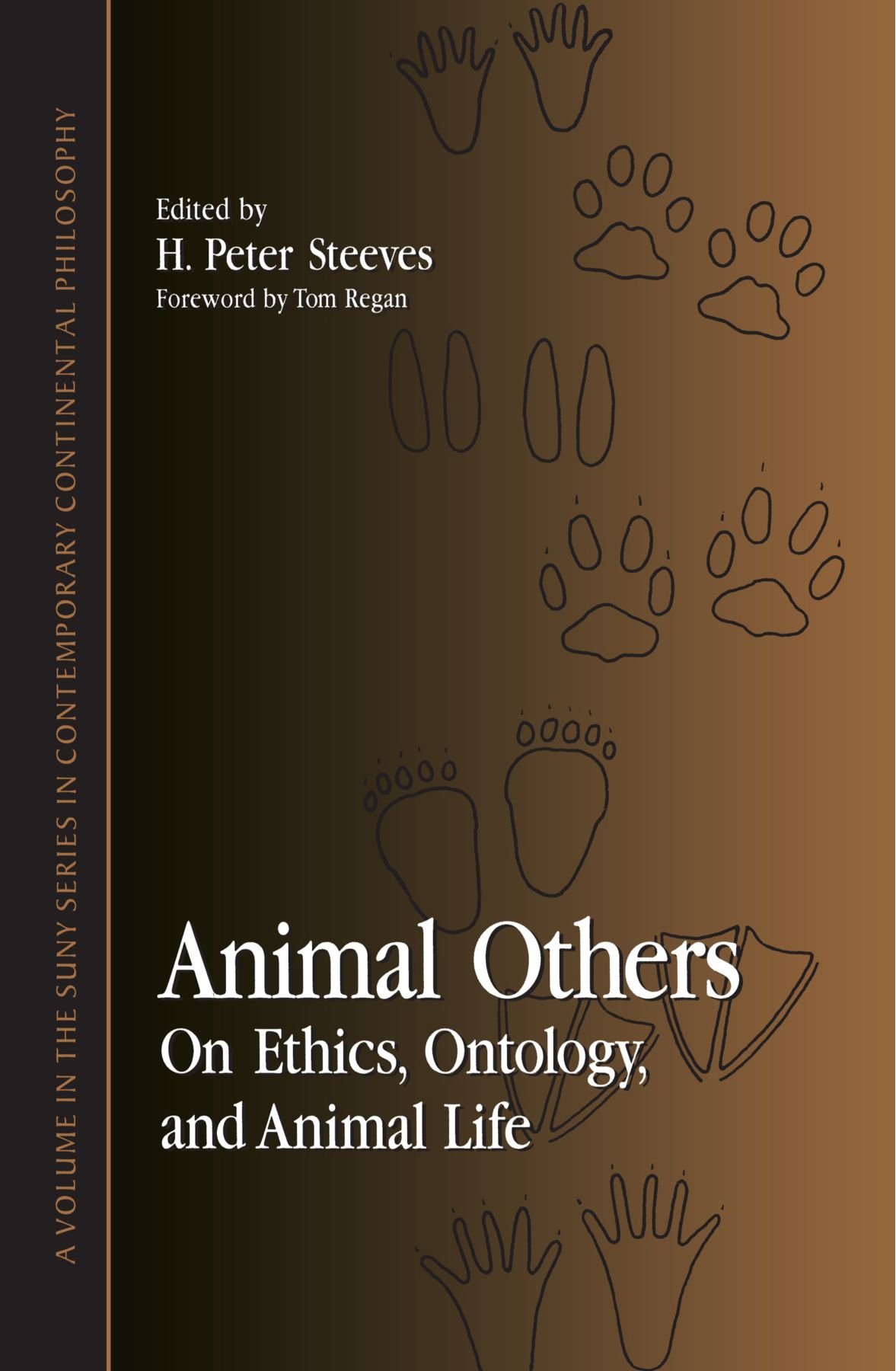Animal Others: On Ethics, Ontology, and Animal Life (Suny Series in Contemporary Continental Philosophy)