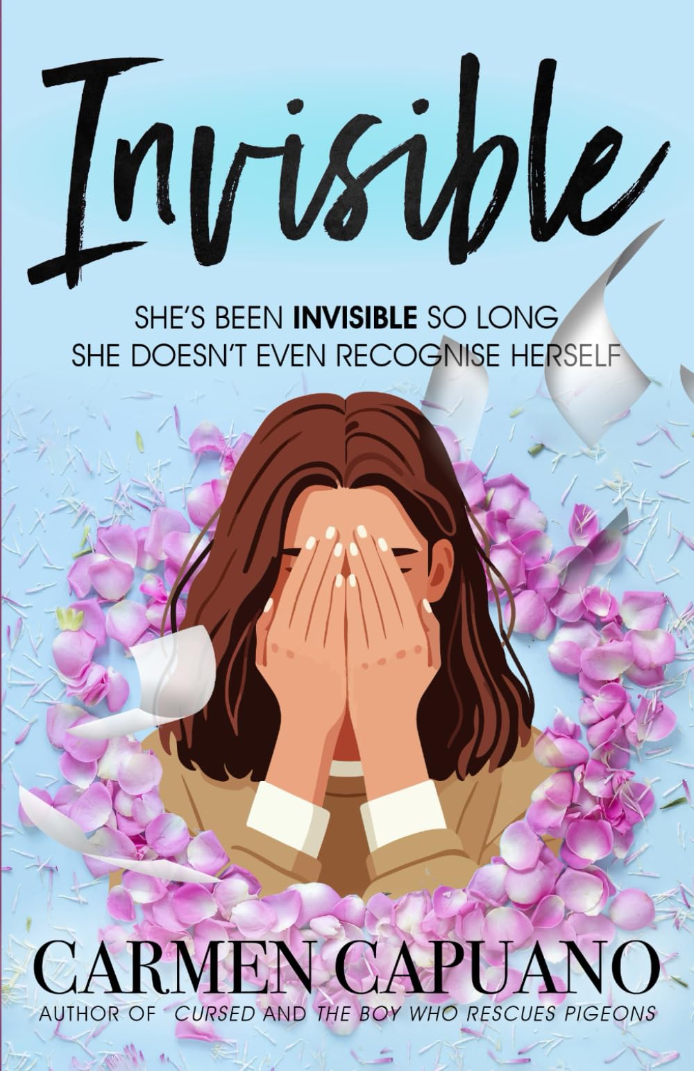 Invisible: She’s been invisible so long she doesn’t even recognise herself