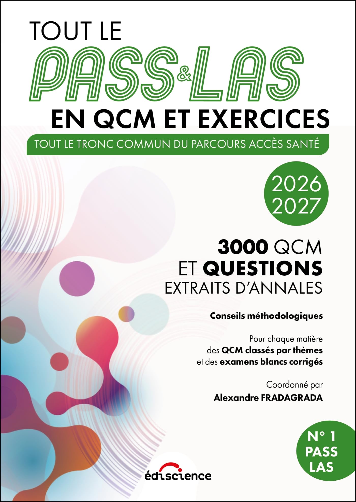 Tout le PASS & LAS en QCM et exercices 2026-2027: Tout le tronc commun du parcours Acces Santé