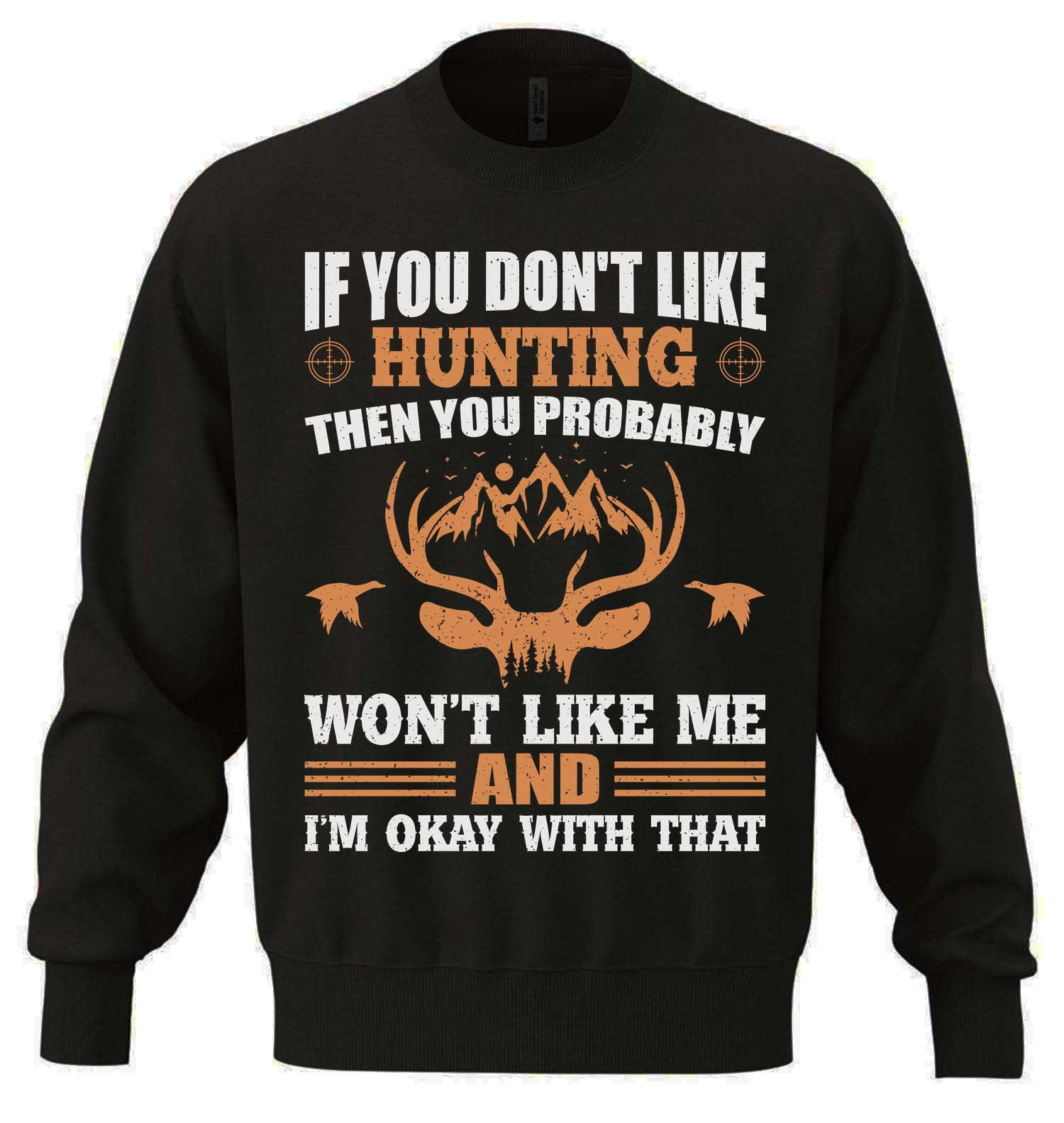 'If You Don't Like Hunting Then You Won't Like Me' unisex bluza oversize z mieszanki bawełny ciężka bluza czarna