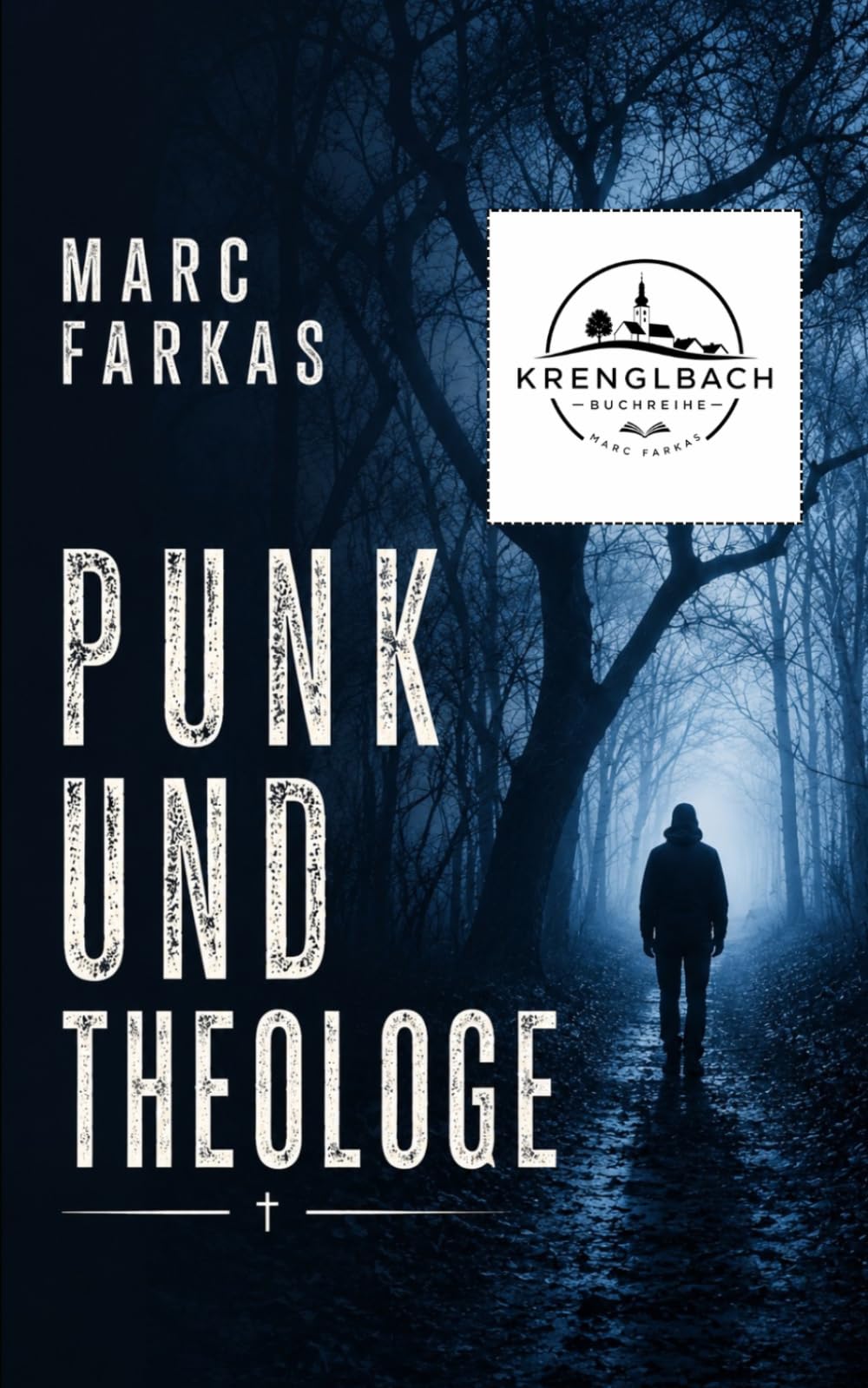 Punk und Theologe (Krenglbach-Bücher)