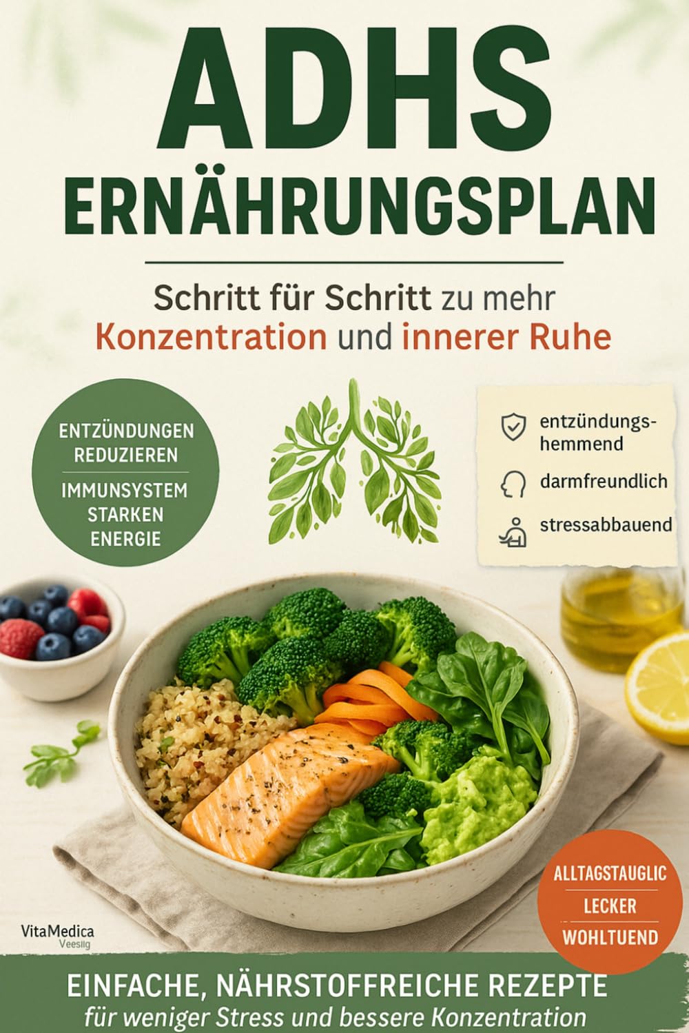 ADHS Ernährungsplan: Wie Du Konzentration förderst, Impulsivität reduzierst und fokussierter wirst – ohne Ernährung zur Qual zu machen