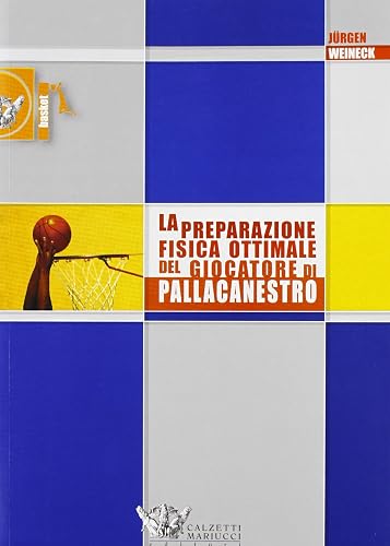 La preparazione fisica ottimale del giocatore di pallacanestro