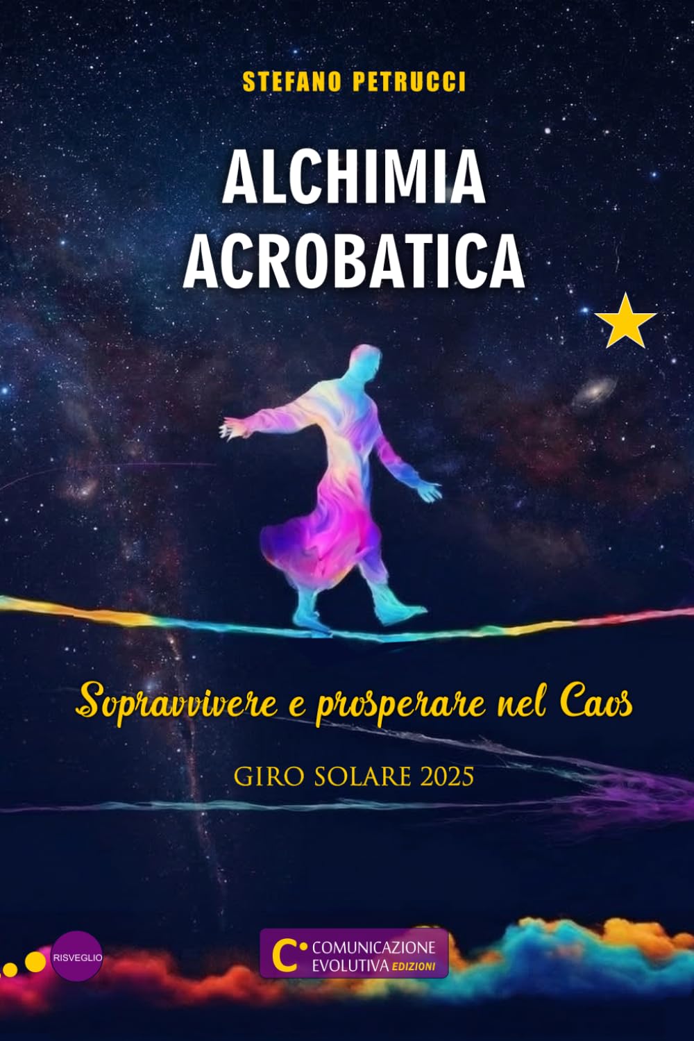 ALCHIMIA ACROBATICA: Sopravvivere e Prosperare nel Caos